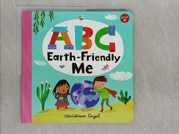 【書寶二手書T1／少年童書_ZBH】ABC for Me: ABC Earth-Friendly Me: Volume 7_Walter Foster Jr Creative Team