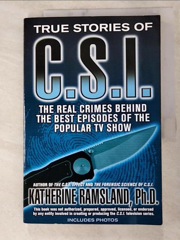 【書寶二手書T5／原文小說_R86】True Stories of CSI_Ramsland, Katherine