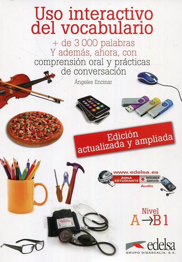 Uso Interactivo del Vocabulario [Nivel  A-B1]  Ángeles Encinar Felix  Edelsa