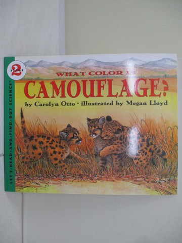 【書寶二手書T9／少年童書_TUN】What Color Is Camouflage? (Stage 2)_Carolyn Otto; Megan Lloyd (ILT)