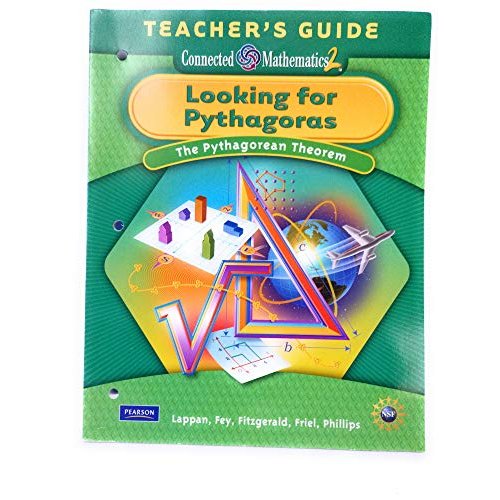 Looking for Pythagoras: Pythagorean Theorem Grade Teacher's Guide (Connected Mathematics 2)