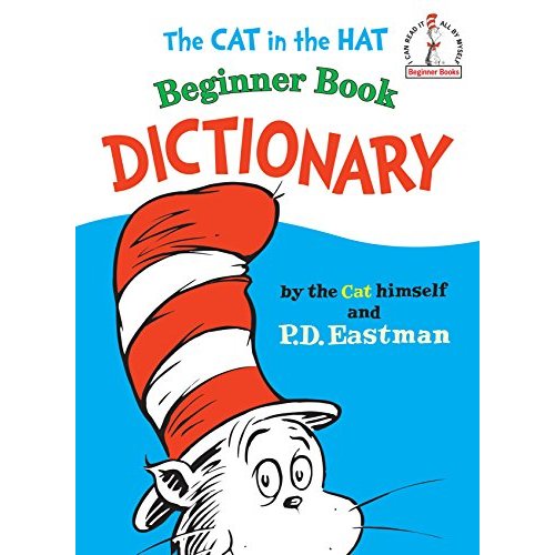 The Cat in the Hat Beginner Book Dictionary (Beginner Books(R))