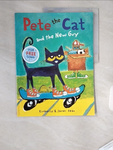 【書寶二手書T7／原文小說_TVU】Pete the Cat and the New Guy_Kimberly Dean,James Dean (ILT)