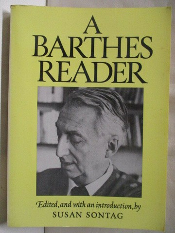【書寶二手書T1／短篇_M88】A Barthes Reader_ Roland Barthes