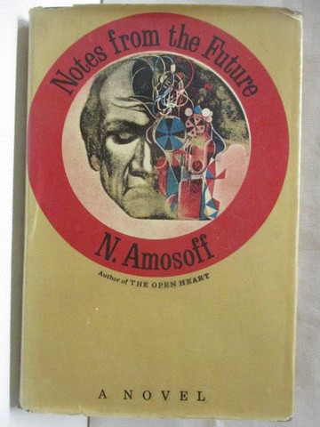 【書寶二手書T5／原文小說_RHM】Notes from the Future_N. Amosoff