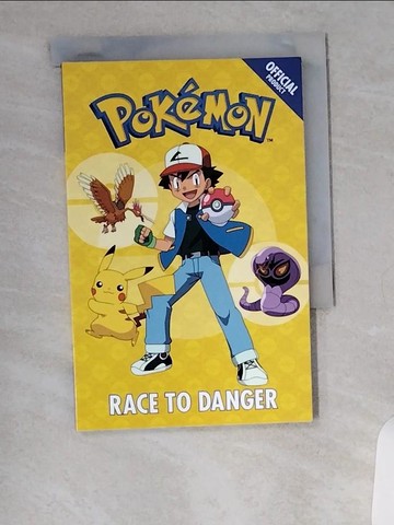 【書寶二手書T1／少年童書_VA9】Pokemon : Race to Danger