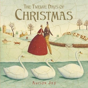 Twelve Days of Christmas  Alison Jay  新月
