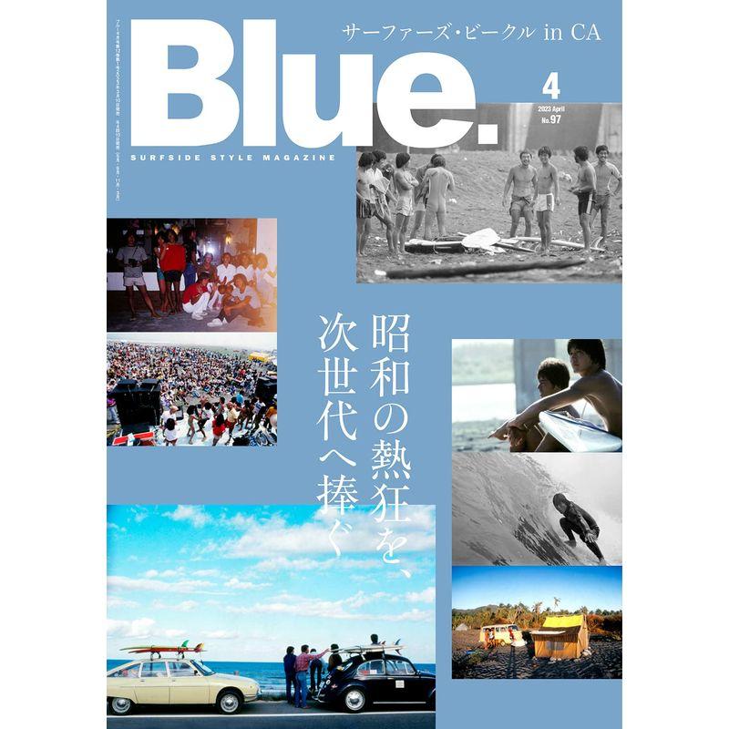 Blue. (ブルー)2023年4月号 Vol.97