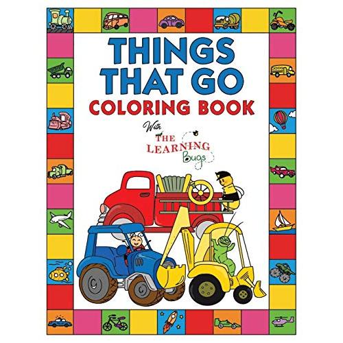 Things That Go Coloring Book with The Learning Bugs: Fun Children's Colorin