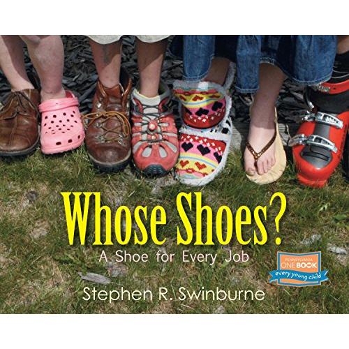 Whose Shoes?: A Shoe for Every Job