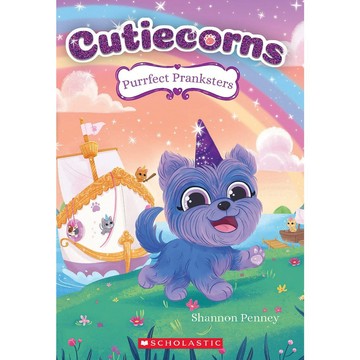 Cutiecorns 2: Purrfect Pranksters / Scholastic出版社旗艦店