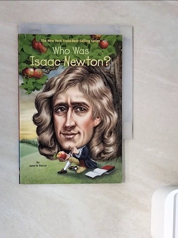 【書寶二手書T3／原文書_WNJ】Who Was Isaac Newton?_Pascal, Janet B./ Foley, Tim (ILT)