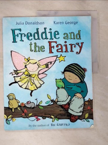 【書寶二手書T8／原文小說_DZN】Freddie and the Fairy_Donaldson, Julia/ George, Karen (ILT)