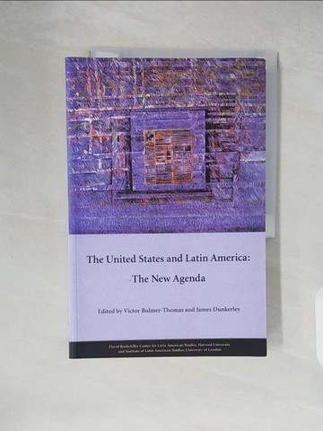 【書寶二手書T9／政治_ZLZ】The United States and Latin America: The New Agenda_Bulmer-Thomas, Victor (EDT)/ Dunkerley, James (EDT)