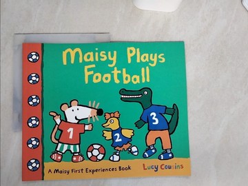 【書寶二手書T4／少年童書_TQ2】Maisy Plays Football_Lucy Cousins