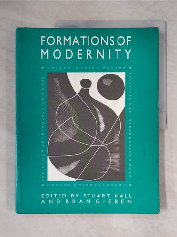 【書寶二手書T1／社會_ZG1】Formations of Modernity_Gieben, Bram (EDT)/ Hall, Stuart (EDT)