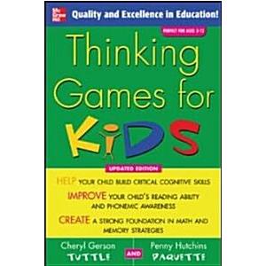 Thinking Games For Kids (Paperback  Updated)