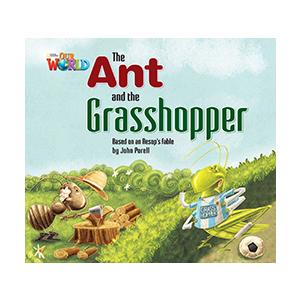 Our World Reader Book The Ant and the Grasshopper