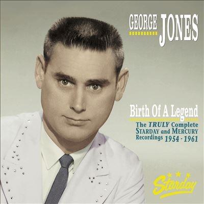 George Jones Birth Of A Legend: The Truly Complete Starday And Mercury Recordings 1954-1961 CD