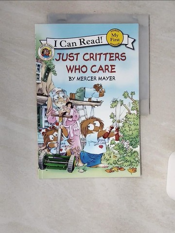 【書寶二手書T5／少年童書_TVY】Just Critters Who Care_Mayer, Mercer