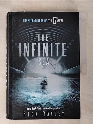 【書寶二手書T4／少年童書_T1S】The Infinite Sea_Yancey, Rick