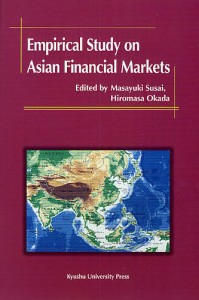 Empirical Study on Asian Financial Markets ＭａｓａｙｕｋｉＳｕｓａｉ