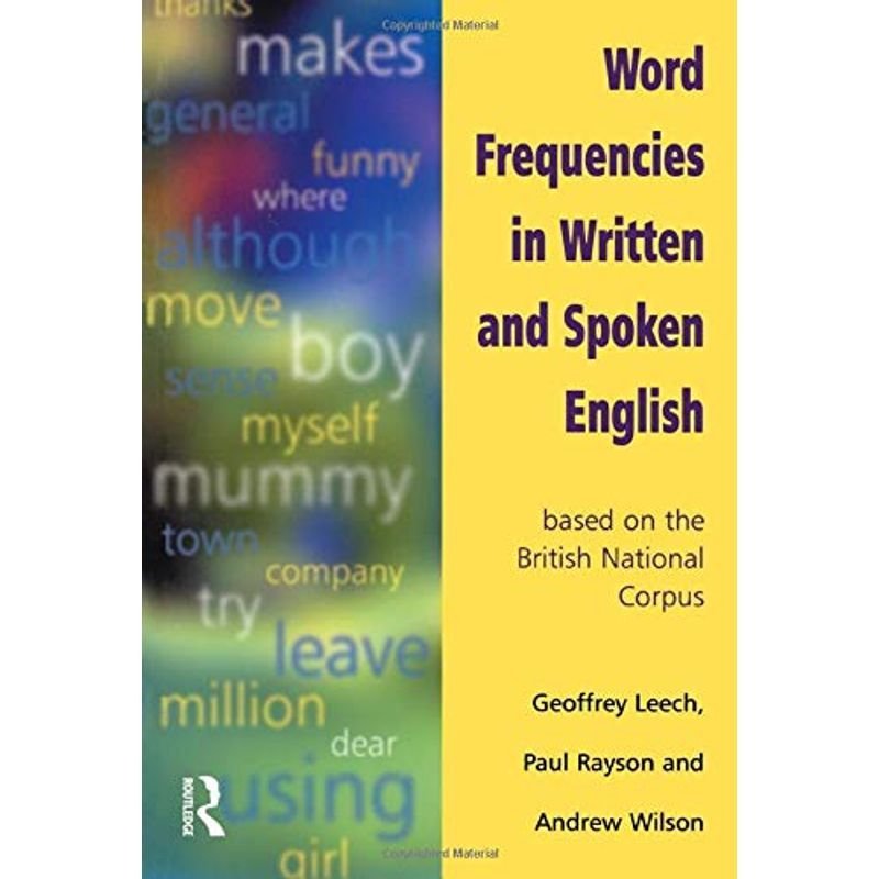 Word Frequencies in Written and Spoken English