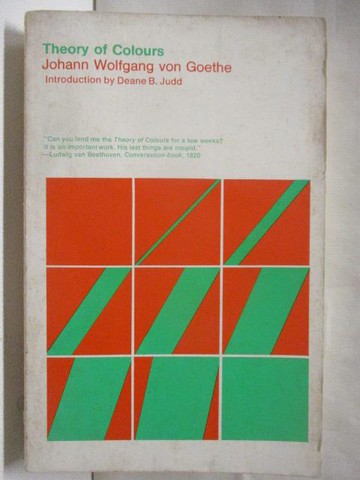 【書寶二手書T6／設計_M1N】Theory of colours_Johann Wolfgang Van Goethe