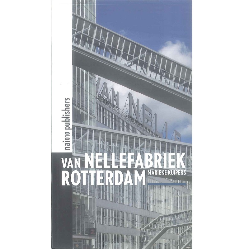 Van Nellefabriek Rotterdam -9789462083950 英文設計書[建築人設計人 