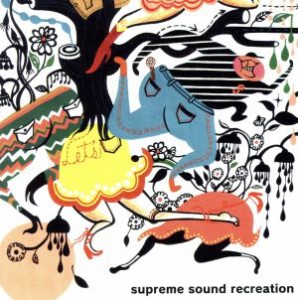  ｓｕｐｒｅｍｅ　ｓｏｕｎｄ　ｒｅｃｒｅａｔｉｏｎ／ｓｕｐｒｅｍｅ　ｓｏｕｎｄ　ｒｅｃｒｅａｔｉｏｎ