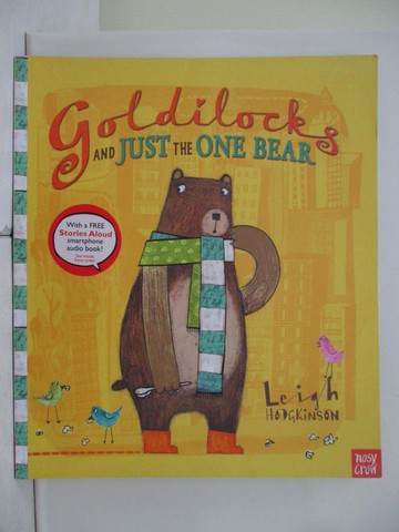 【書寶二手書T1／少年童書_ZJA】Goldilocks and Just the One Bear. Leigh Hodgkinson_Hodgkinson, Leigh