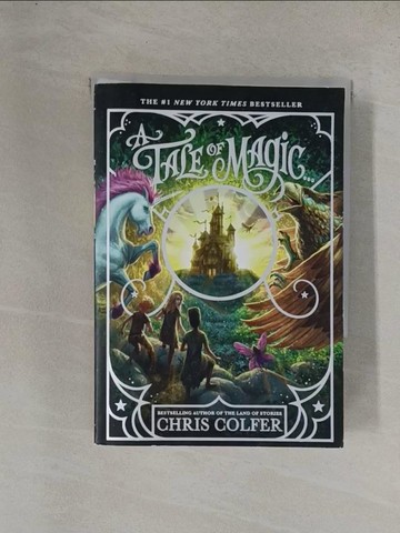 【書寶二手書T5／兒童文學_YEA】A Tale of Magic_Colfer, Chris