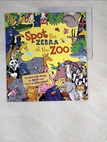 【書寶二手書T5／少年童書_SCU】Spot the Zebra at the Zoo