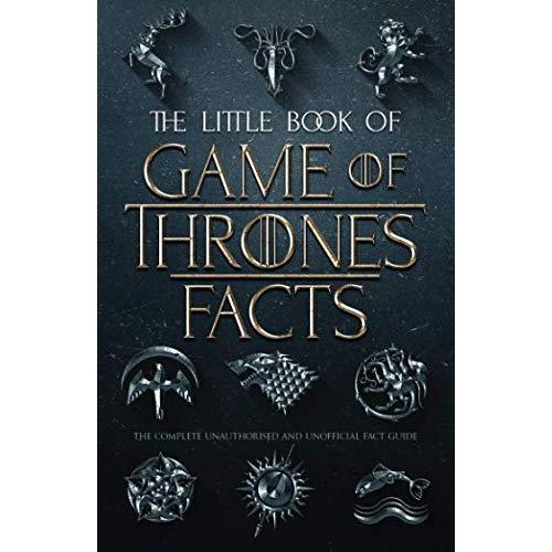 The Little Book of Game of Thrones Facts