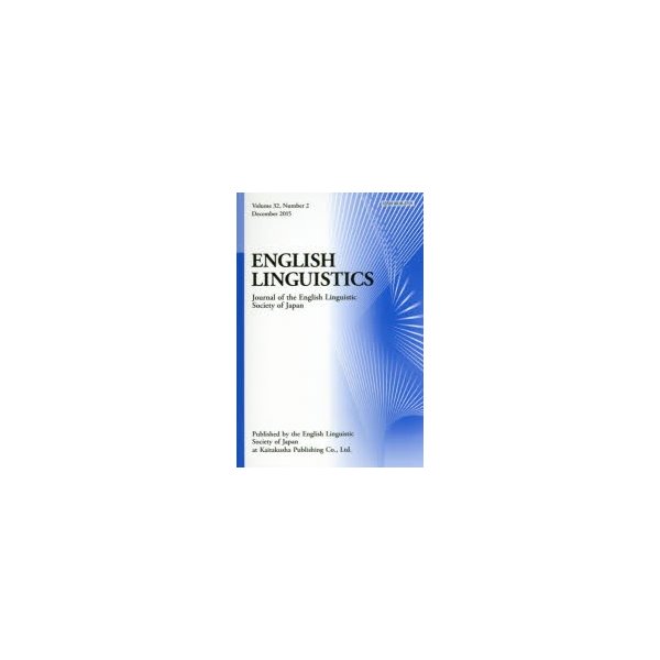 ENGLISH LINGUISTICS Journal of the English Linguistic Society Japan Volume32,Number2