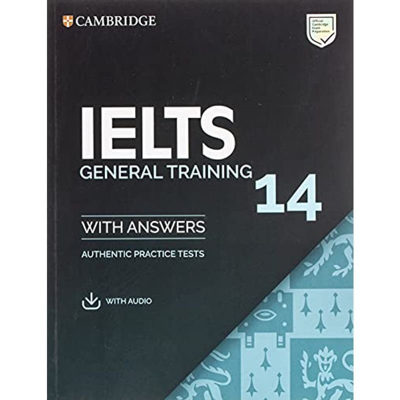 IELTS 14 General Training Student's Book with Answers with Audio: Auth