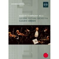 馬勒六號「悲劇」~阿巴多指揮琉森節慶管弦樂團 Mahler: Symphony No.6 (DVD) 【EuroArts】