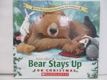 【書寶二手書T1／兒童文學_YY2】Bear Stays Up for Christmas_Karma Wilson