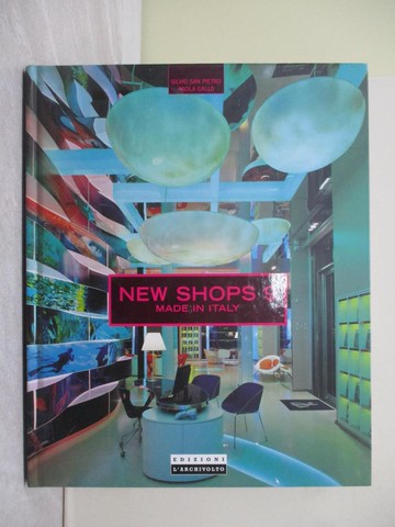 【書寶二手書T1／設計_ZBU】New Shops 9: Made in Italy_Gallo, Paola