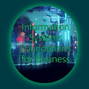 Information Systems Foundations for Business