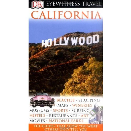 California (DK Eyewitness Travel Guide)