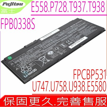 Fujitsu FPB0338S FPCBP531 FMVNBP247 FPCBP529 FMVNBP248 電池 原裝 富士 Lifebook E458 E558 P728 T937 T938 U747 U758 U938 E5580 U7587 U7470 U7476 U7480 U7570 U7580 CP721834-01 4INP56080 CP734928-01 CP788538-81 CP809780-01