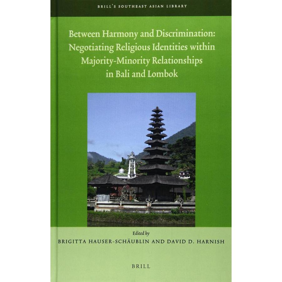 Between Harmony and Discrimination: Negotiating Religious Identities Within