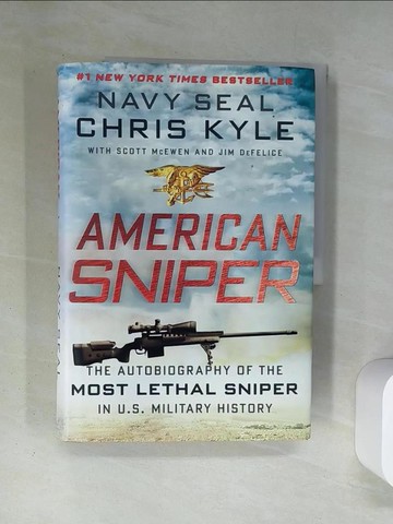 【書寶二手書T5／傳記_TV3】American Sniper_Kyle, Chris/ McEwen, Scott/ DeFelice, Jim