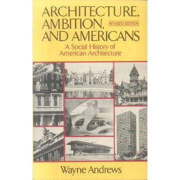 Architecture Ambition and Americans -9780029007501 絕版英文設計書 [建築人設計人的店-上博圖書]
