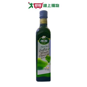 維義特級初榨橄欖油 High class extra virgin olive oil(500ml)【愛買】