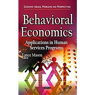 Behavioral Economics (Hardcover)