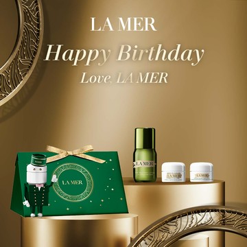 【LA MER海洋拉娜】預購｜巨蟹座生日快樂！經典保養小奢華