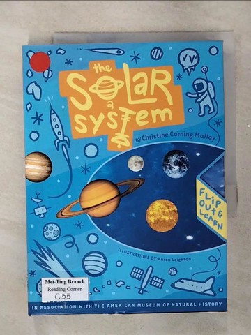 【書寶二手書T1／少年童書_AJV】The Solar System (Pull-out Book)_Malloy, Christine Corning / Leighton, Aaron (ILT)