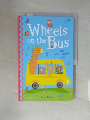 【書寶二手書T4／少年童書_ZUA】Wheels on the Bus